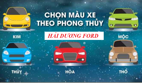 Chọn Màu Xe Theo Phong Thủy Tại Hải Dương Ford - Ford Hải Dương | Đại Lý Xe Ô  Tô Ford Chính Hãng Uy Tín