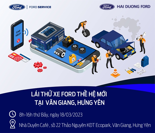 Đại lý Hải Dương Ford – Giới thiệu sự kiện lái thử xe Ford tại Văn Giang, Hưng Yên