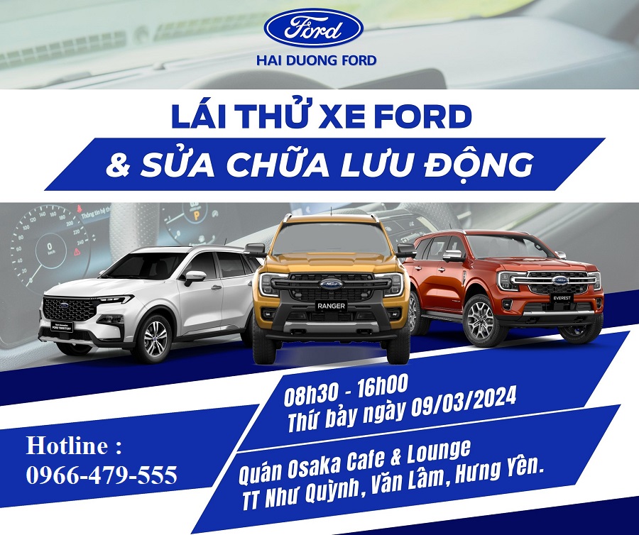 Đại lý Ford Hải Dương - Chương trình lái thử xe Ford và sửa chữa lưu động tại Văn Lâm – Hưng Yên