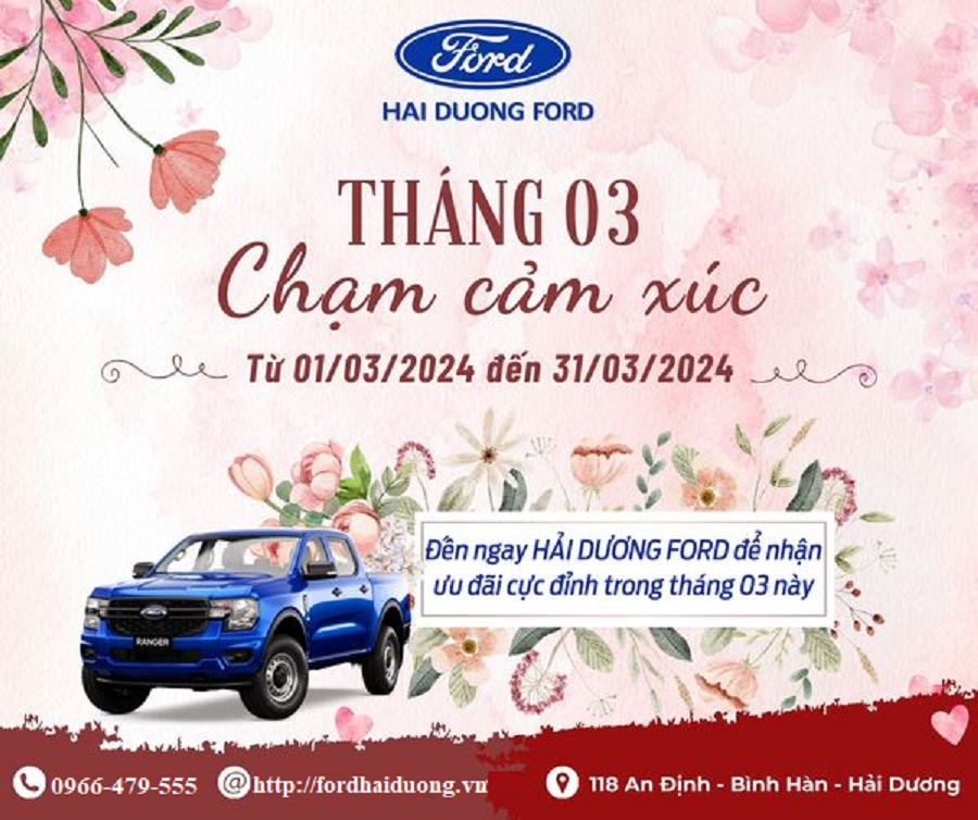Đại lý Hải Dương Ford – Tháng 3 – Chạm cảm xúc