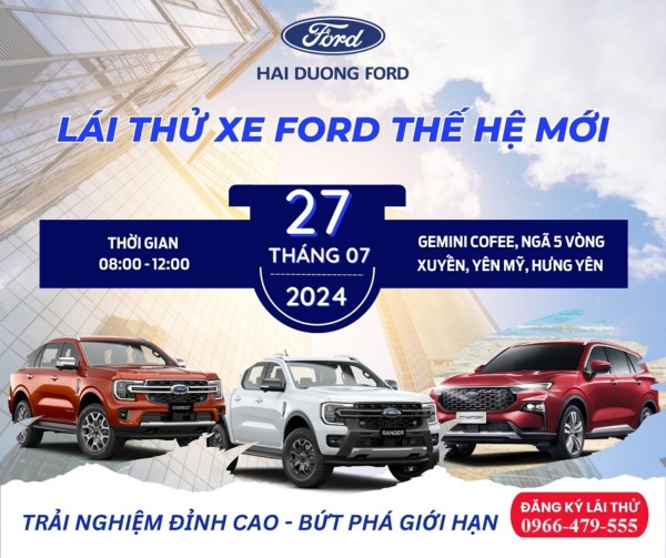 Đại lý Ford Hải Dương – Chương trình lái thử xe Ford thế hệ mới tại Yên Mỹ, Hưng Yên