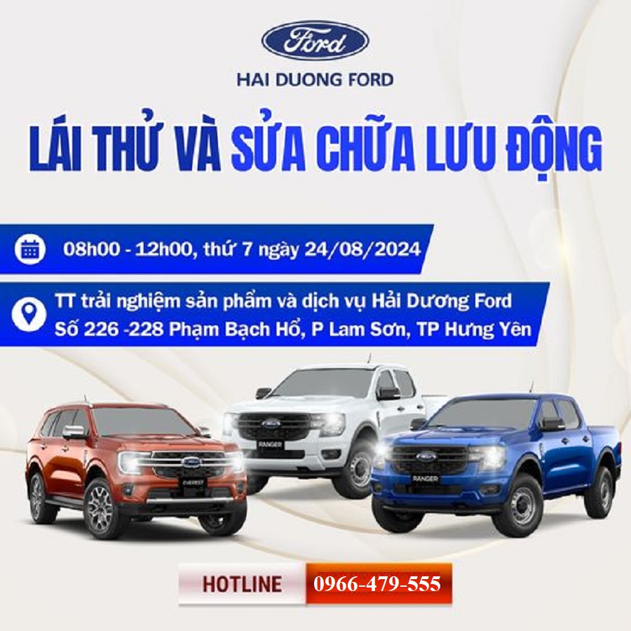Chương trình lái thử xe Ford và sửa chữa lưu động tại Thành phố Hưng Yên