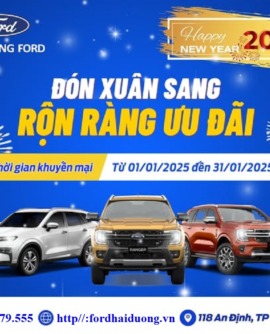 Đại lý Hải Dương Ford 2025 – Đón xuân sang – rộn ràng ưu đãi