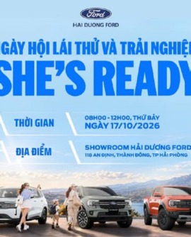Showroom Hải Dương Ford : She’s Ready – Bật mở hành trình sẵn sàng tỏa sáng cùng Ford